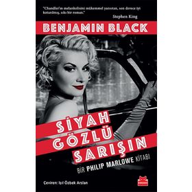 Siyah Gözlü Sarışın - Benjamin Black