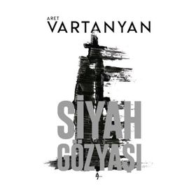 Siyah Gözyaşı - Aret Vartanyan