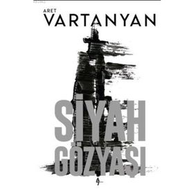 Siyah Gözyaşı - Aret Vartanyan