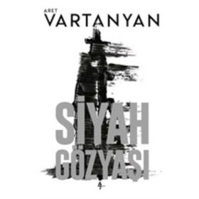 Siyah Gözyaşı - Aret Vartanyan
