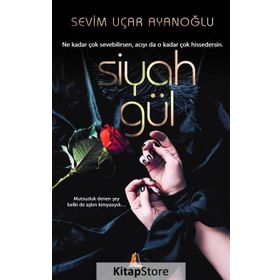 Siyah Gül - Sevim Uçar Ayanoğlu