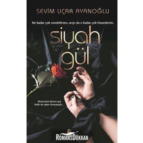 Siyah Gül - Sevim Uçar Ayanoğlu