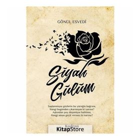 Siyah Gülüm - Gönül Esvedi