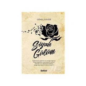 Siyah Gülüm - Gönül Esvedi