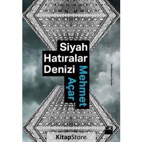 Siyah Hatıralar Denizi - Mehmet Açar - Doğan Kitap