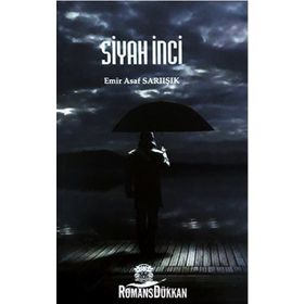 Siyah İnci - Emir Asaf Sarıışık