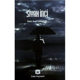Siyah İnci - Emir Asaf Sarıışık