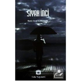 Siyah İnci - Emir Asaf Sarıışık