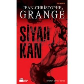 SIYAH KAN - JEAN-CHRISTOPHE GRANGE