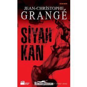 SIYAH KAN - JEAN-CHRISTOPHE GRANGE