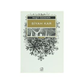 SIYAH KAR - RAŞİT ÖZDEMİR