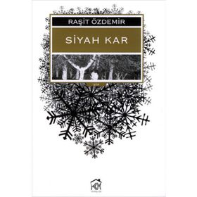SIYAH KAR - RAŞİT ÖZDEMİR