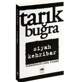 Siyah Kehribar - Tarık Buğra