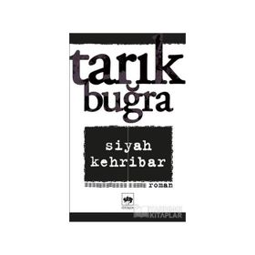 Siyah Kehribar - Tarık Buğra