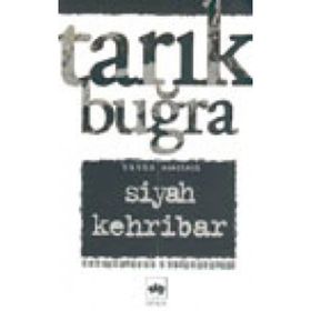 Siyah Kehribar - Tarık Buğra