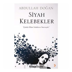 Siyah Kelebekler -Abdullah Doğan