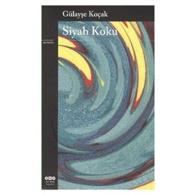 Siyah Koku - Gülayşe Koçak
