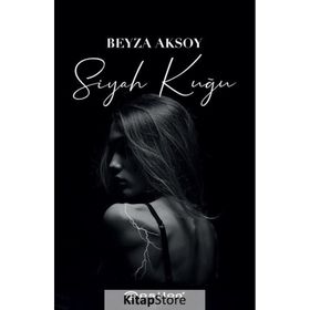 Siyah Kuğu - Beyza Aksoy