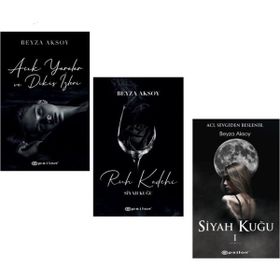 Siyah Kuğu - Siyah Kuğu 2: Ruh Kadehi - Açık Yaralar ve Dikiş İzleri - 3 Kitap - Beyza Aksoy