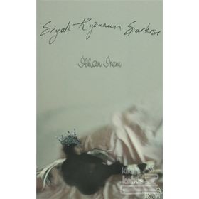 SIYAH KUĞUNUN ŞARKISI - İLHAN İREM
