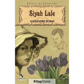 SIYAH LALE - ALEXANDRE DUMAS (ISBN:9799753628180)