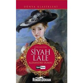 SIYAH LALE - ALEXANDRE DUMAS (ISBN:9799753628180)