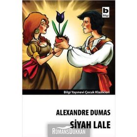 SIYAH LALE - ALEXANDRE DUMAS (ISBN:9799753628180)