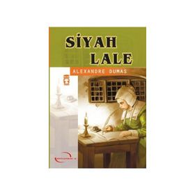 SIYAH LALE - ALEXANDRE DUMAS (ISBN:9799753628180)