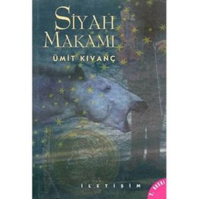 Siyah Makamı - Ümit Kıvanç