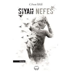 Siyah Nefes - C. Fırat İzgi