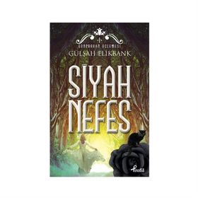 SIYAH NEFES - GÜLŞAH ELIKBANK