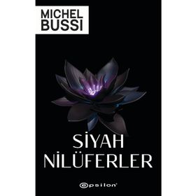 Siyah Nilüferler Epsilon Yayınevi