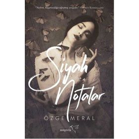 Siyah Notalar -Özge Meral