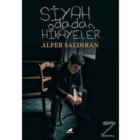 Siyah Odadan Hikayeler - Alper Saldıran