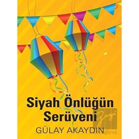 Siyah Önlüğün Serüveni Gülay Akaydın - Cinius Yayınları