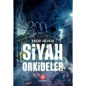 Siyah Orkideler - Çiğdem Solaker