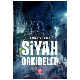 Siyah Orkideler Flamingo Yayınları