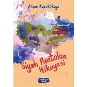 Siyah Pantolon Hikayesi - Alişan Kapaklıkaya