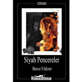 SIYAH PENCERELER - BURCU YILDIZER