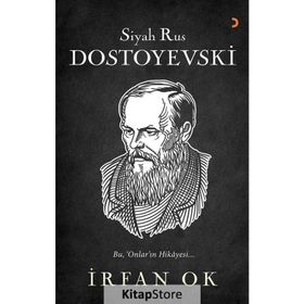 Siyah Rus Dostoyevski - İrfan Ok