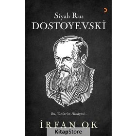 Siyah Rus Dostoyevski - İrfan Ok