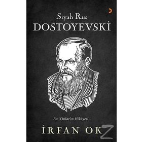 Siyah Rus Dostoyevski - İrfan Ok