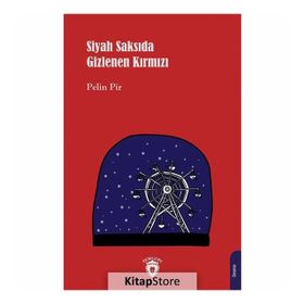Siyah Saksıda Gizlenen Kırmızı - Pelin Pir