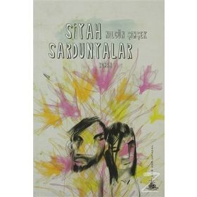 SIYAH SARDUNYALAR - NİLGÜN ŞİMŞEK