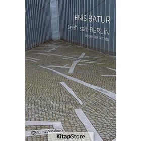 Siyah Sert Berlin - Enis Batur