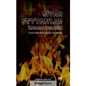 Siyah Şeytanlar İmparatorluğu - Mehmet Emin Ulu