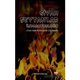 Siyah Şeytanlar İmparatorluğu - Mehmet Emin Ulu