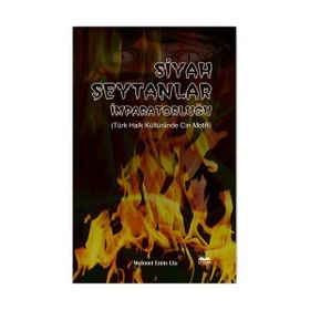 Siyah Şeytanlar İmparatorluğu - Mehmet Emin Ulu