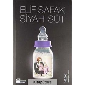SIYAH SÜT - ELIF ŞAFAK