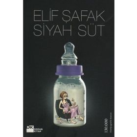 SIYAH SÜT - ELIF ŞAFAK